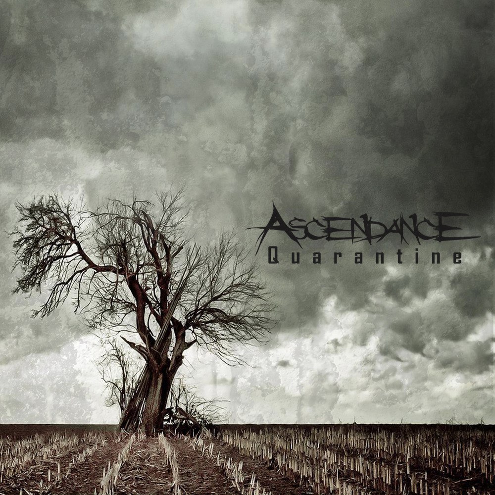 Ascendance - Quarantine (2011)