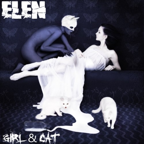 Elen - Girl & Cat (2012)